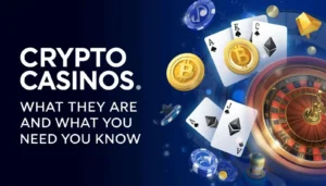 Crypto Casinos