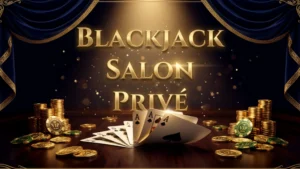 Blackjack Salon Privé
