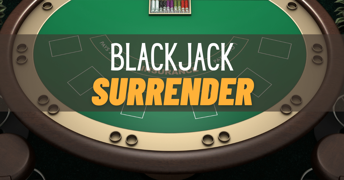 Blackjack Surrender