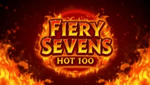 Fiery Sevens Hot 100