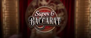 Super 6 Baccarat