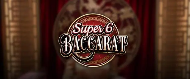 Super 6 Baccarat